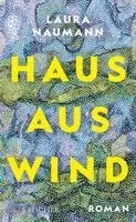 Laura Naumann - Haus aus Wind, Inbunden. Tillgänglighet: Lägg i varukorg