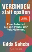 Gilda Sahebi - Verbinden statt spalten, Inbunden