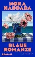 Nora Haddada - Blaue Romanze, Inbunden. Tillgänglighet: Lägg i varukorg