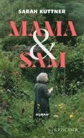 Sarah Kuttner - Mama & Sam, Inbunden