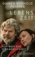 Diane Messner, Reinhold Messner - Lebenszeit, Inbunden. Tillgänglighet: Lägg i varukorg
