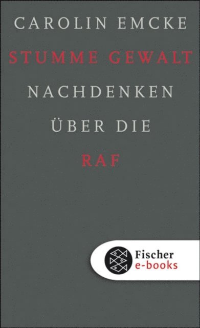 Carolin Emcke - Stumme Gewalt, E-bok
