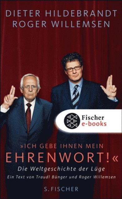 Roger Willemsen, Dieter Hildebrandt - »Ich gebe Ihnen mein Ehrenwort!«, E-bok