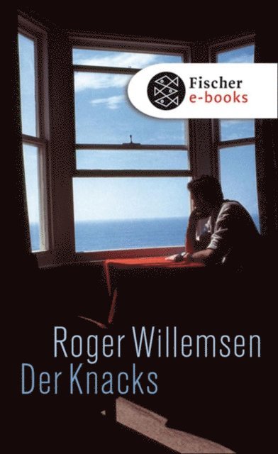 Roger Willemsen - Der Knacks, E-bok