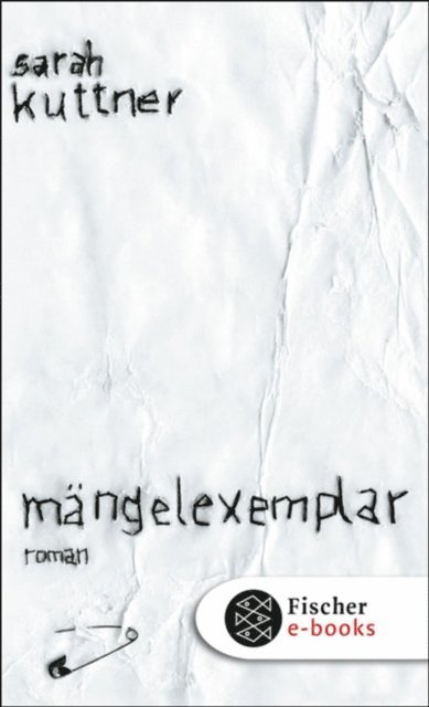 Sarah Kuttner - Mängelexemplar, E-bok