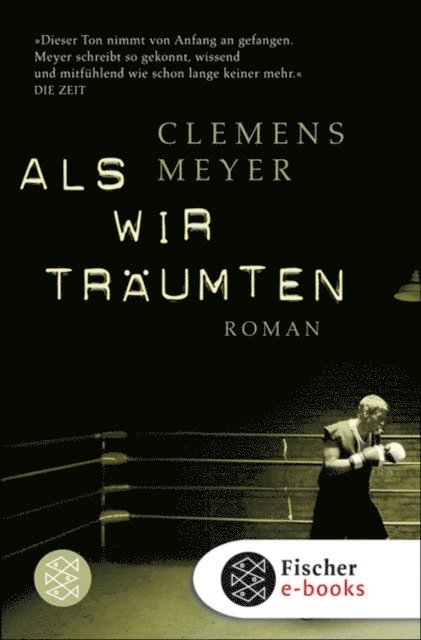 Clemens Meyer - Als wir träumten, E-bok