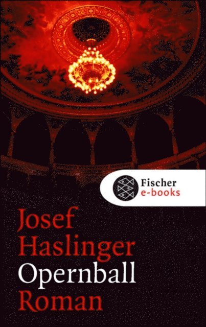 Josef Haslinger - Opernball, E-bok