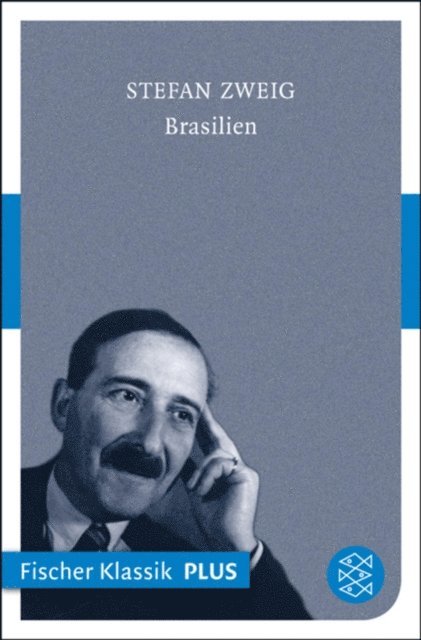 Stefan Zweig - Brasilien, E-bok