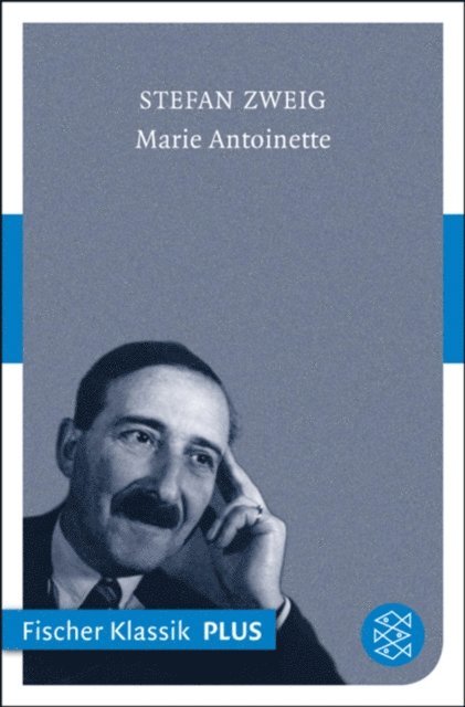 Stefan Zweig - Marie Antoinette, E-bok