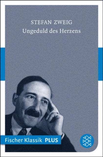 Stefan Zweig - Ungeduld des Herzens, E-bok