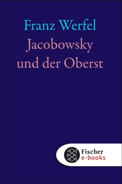Franz Werfel - Jacobowsky und der Oberst, E-bok