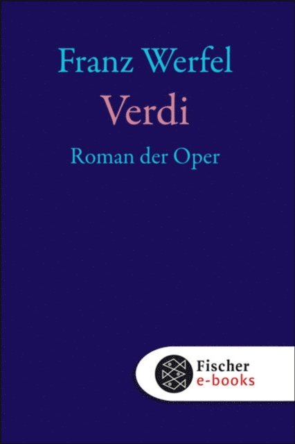 Franz Werfel - Verdi, E-bok