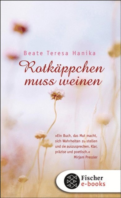 Beate Teresa Hanika - Rotkäppchen muss weinen, E-bok