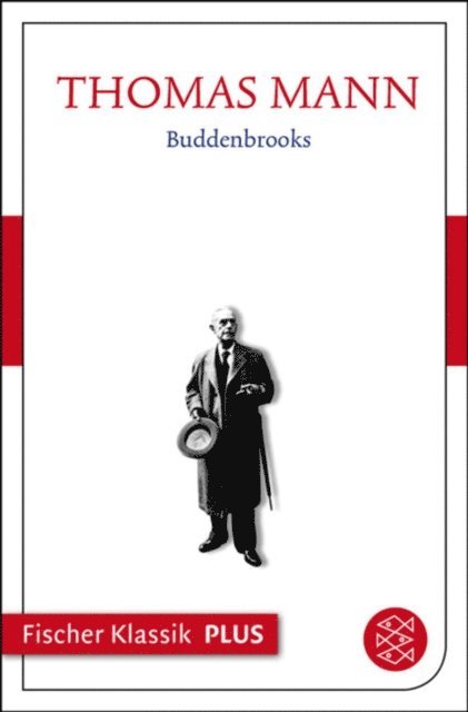 Thomas Mann - Buddenbrooks, E-bok