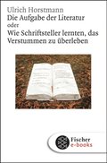 Die Aufgabe der Literatur