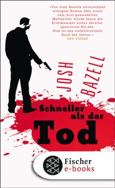 Josh Bazell - Schneller als der Tod, E-bok
