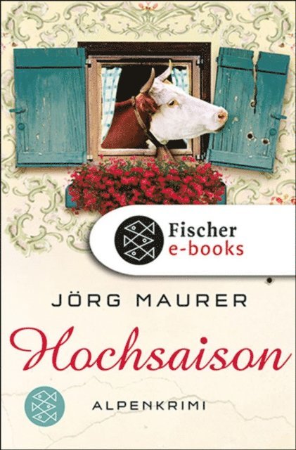 Jorg Maurer - Hochsaison, E-bok