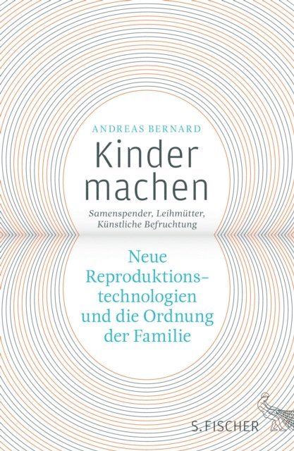 Andreas Bernard - Kinder machen, E-bok