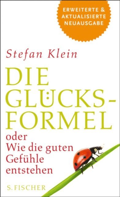 Stefan Klein - Die Glücksformel, E-bok