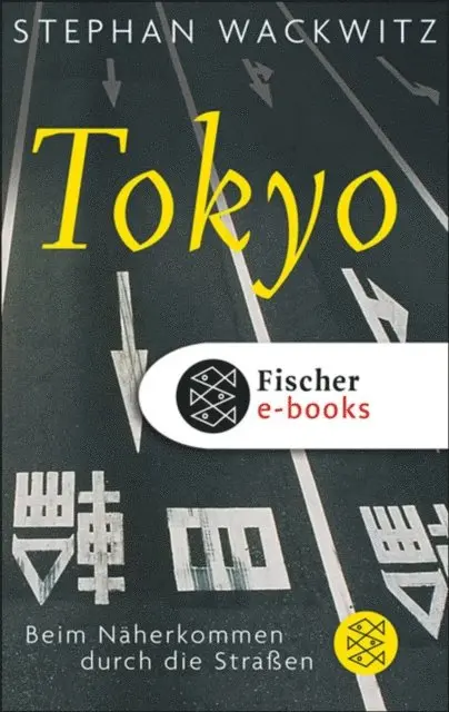 Stephan Wackwitz - Tokyo, E-bok. Tillgänglighet: Lägg i varukorg