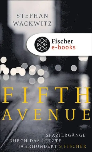 Stephan Wackwitz - Fifth Avenue, E-bok. Tillgänglighet: Lägg i varukorg