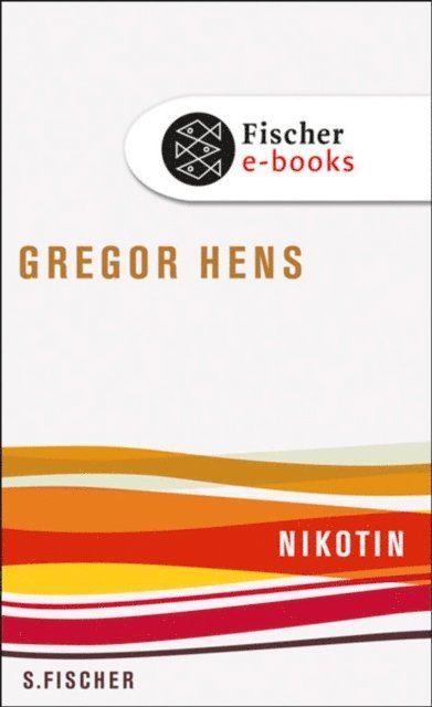 Gregor Hens - Nikotin, E-bok