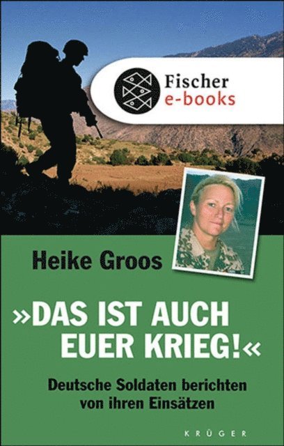 Heike Groos - Das ist auch euer Krieg!, E-bok