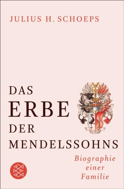 Julius H. Schoeps - Das Erbe der Mendelssohns, E-bok