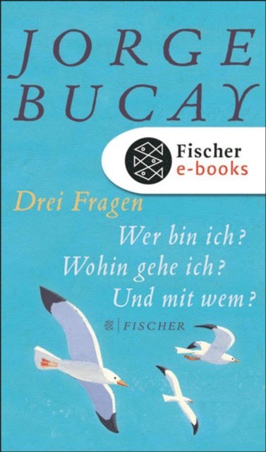Jorge Bucay - Drei Fragen, E-bok