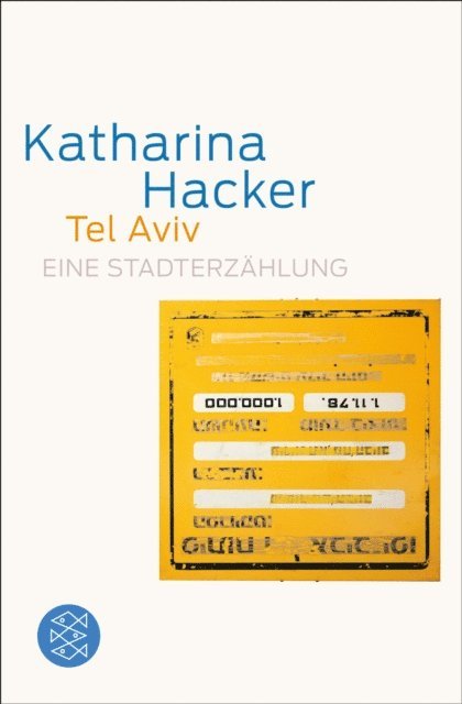 Katharina Hacker - Tel Aviv, E-bok