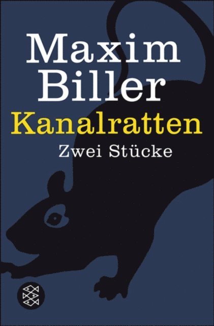 Maxim Biller - Kanalratten, E-bok