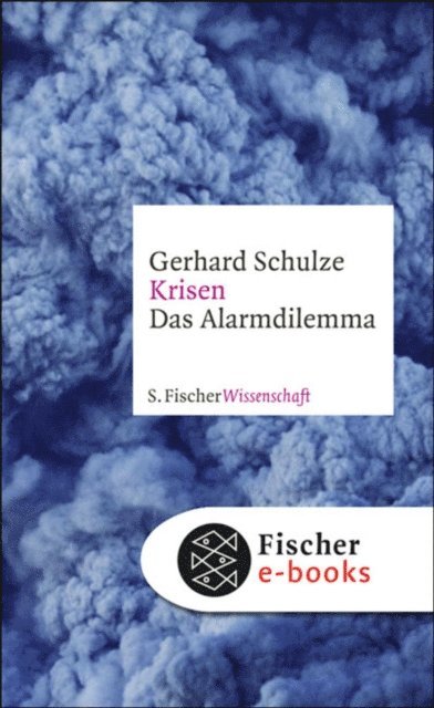 Gerhard Schulze - Krisen, E-bok