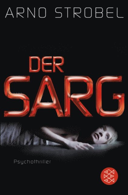 Arno Strobel - Der Sarg, E-bok