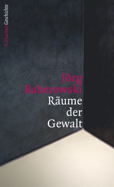 Jorg Baberowski - Räume der Gewalt, E-bok