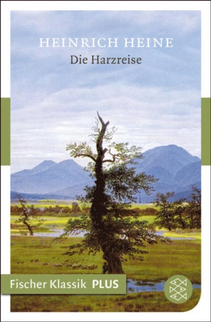 Heinrich Heine - Die Harzreise, E-bok
