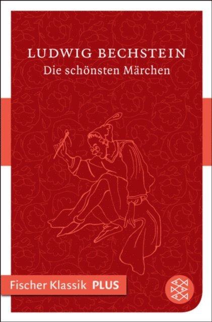 Ludwig Bechstein - Die schönsten Märchen, E-bok