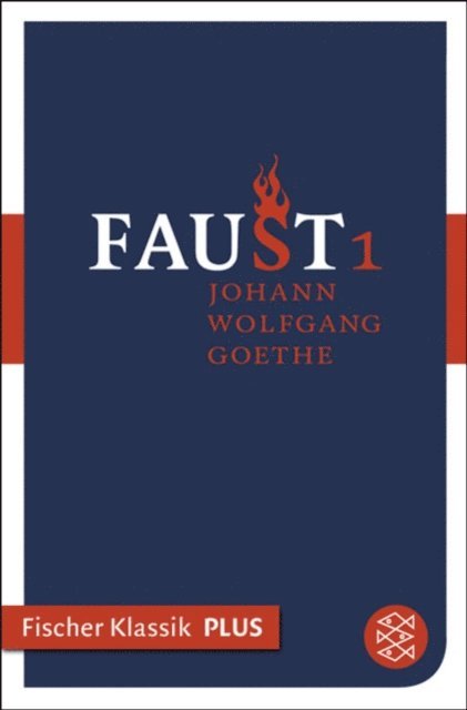 Johann Wolfgang von Goethe - Faust I, E-bok