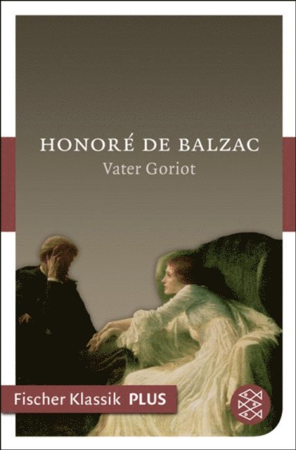 Honore de Balzac - Vater Goriot, E-bok