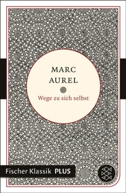 Marc Aurel - Wege zu sich selbst, E-bok