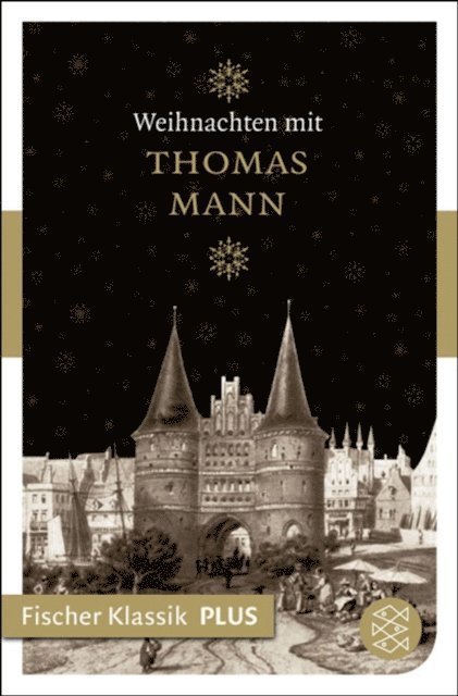 Thomas Mann, Sascha Michel - Weihnachten mit Thomas Mann, E-bok