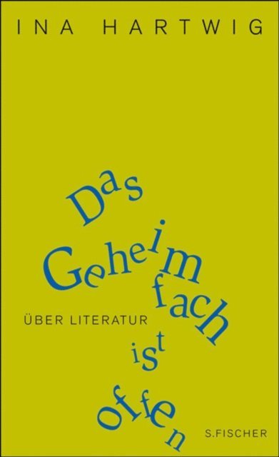 Ina Hartwig - Das Geheimfach ist offen, E-bok