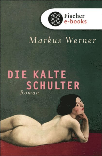 Markus Werner - Die kalte Schulter, E-bok