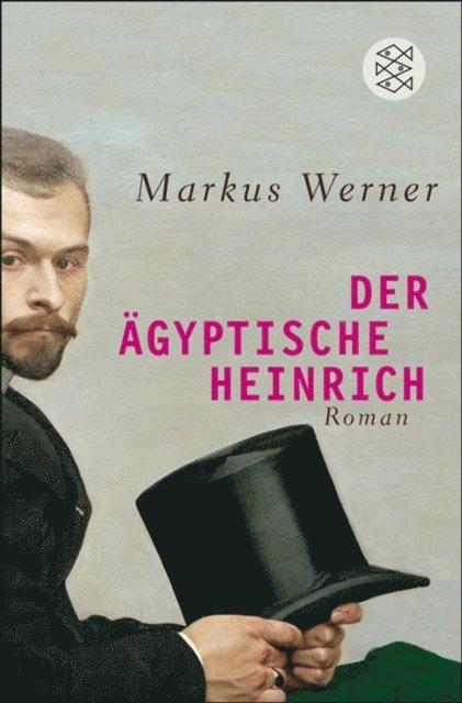 Markus Werner - Der ägyptische Heinrich, E-bok