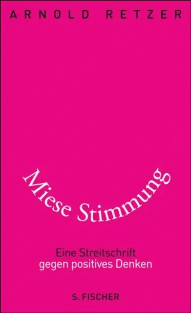 Arnold Retzer - Miese Stimmung, E-bok. Tillgänglighet: Lägg i varukorg