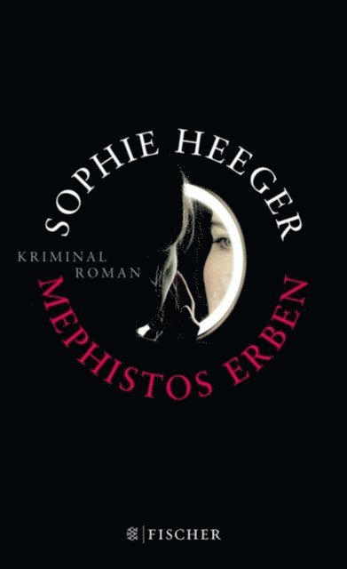 Sophie Heeger - Mephistos Erben, E-bok