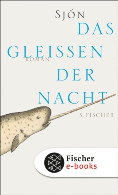 Sjon - Das Gleißen der Nacht, E-bok