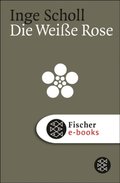 Die Weiÿe Rose