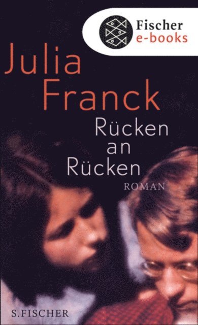 Julia Franck - Rücken an Rücken, E-bok