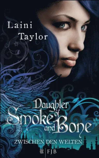 Laini Taylor - Daughter of Smoke and Bone, E-bok