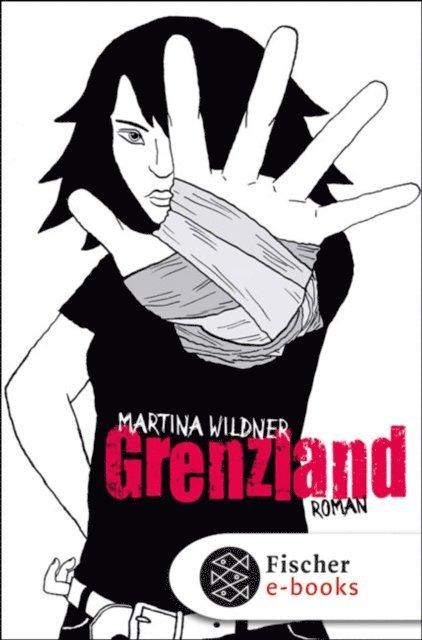 Martina Wildner - Grenzland, E-bok